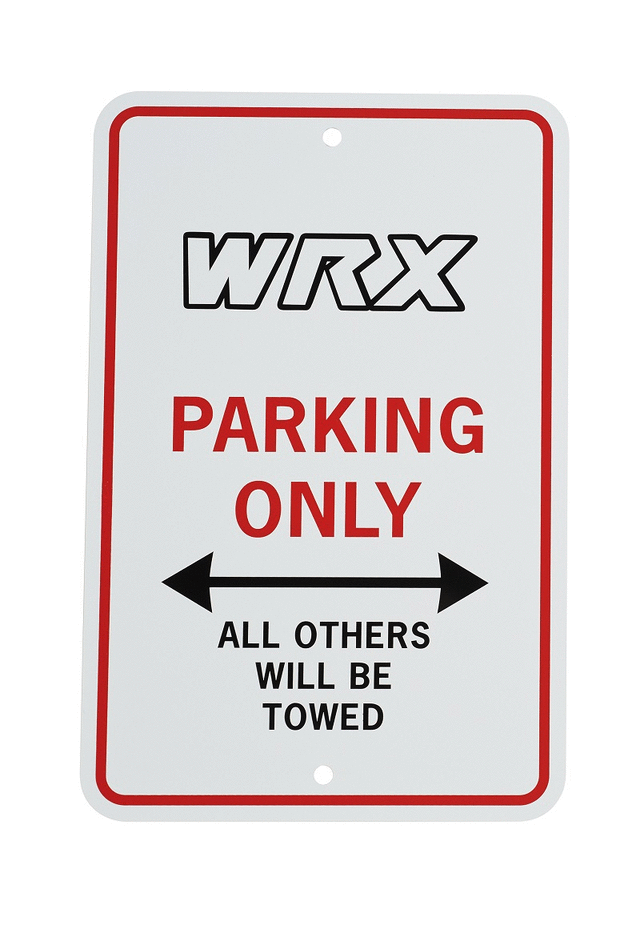 SOA342L150 - Miscellaneous: Parking Only Sign - Wrx for Subaru: WRX Image